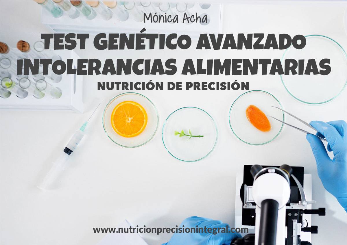 Test-Genetico-Avanzado-Intolerancias-Alimentarias-Nutricion-Precision_Monica Acha